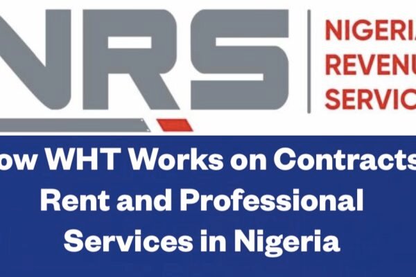 How WHT Works On Contracts Rent And Professional Services In Nigeria