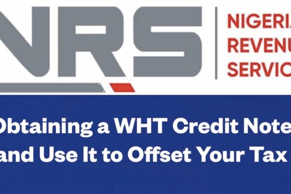 How To Obtain A WHT Credit Note And Use It To Offset Your Tax