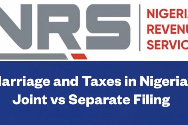 Marriage And Taxes In Nigeria