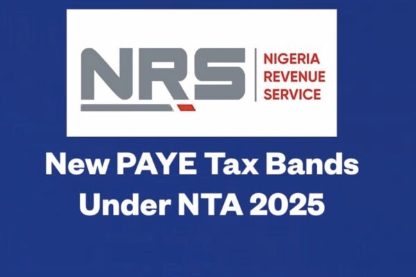 New PAYE Tax Bands Under NTA 2025 Complete Breakdown With Examples
