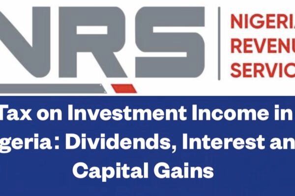Tax On Investment Income In Nigeria